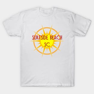 Life's a Beach: Surfside Beach, SC T-Shirt